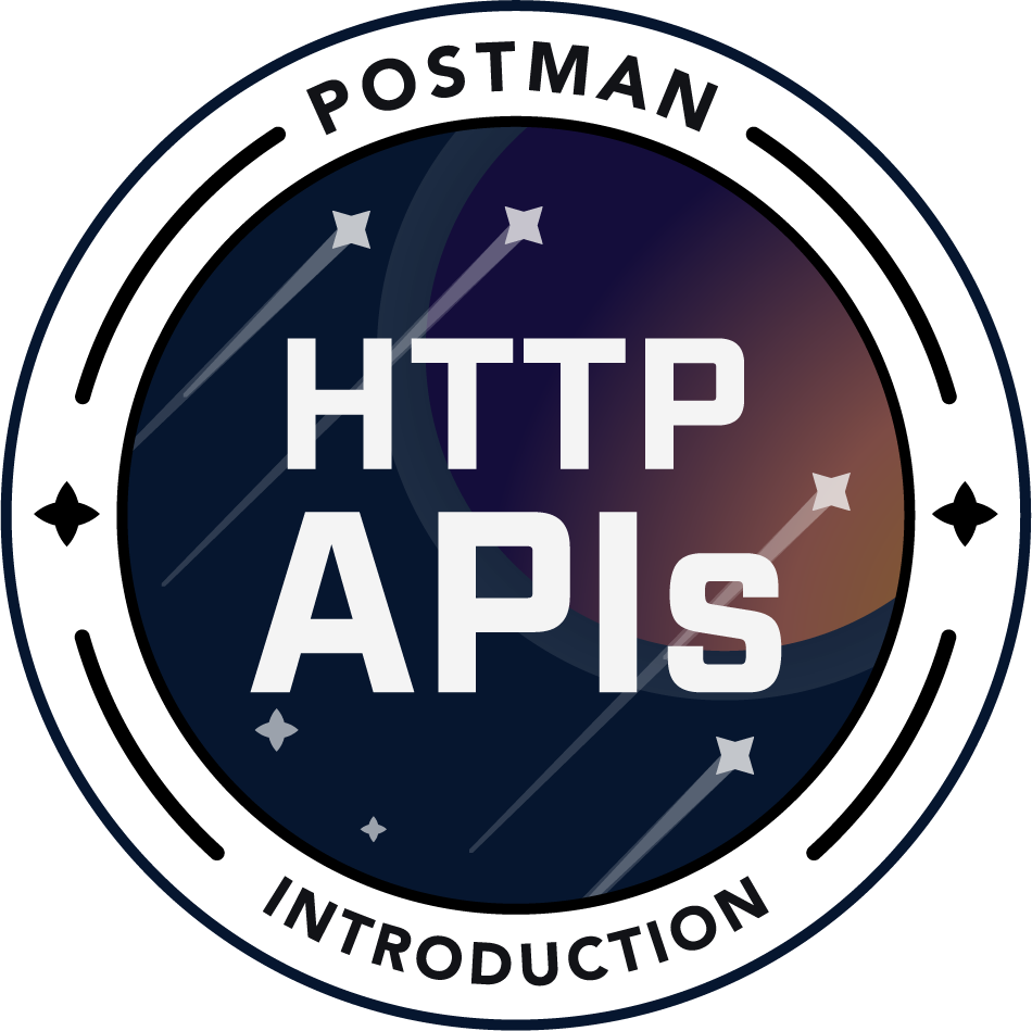 Intro to Postman and HTTP APIs badge